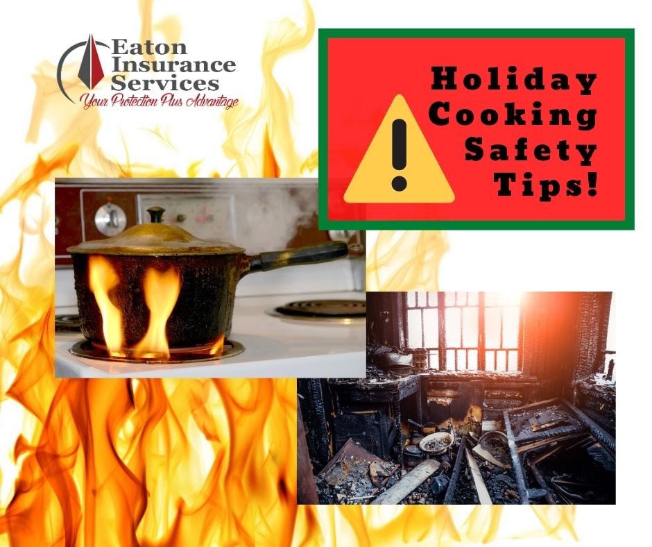 Holiday Cooking Safety, Fire Prevention Tips, Eaton Insurance, Clio Michigan
