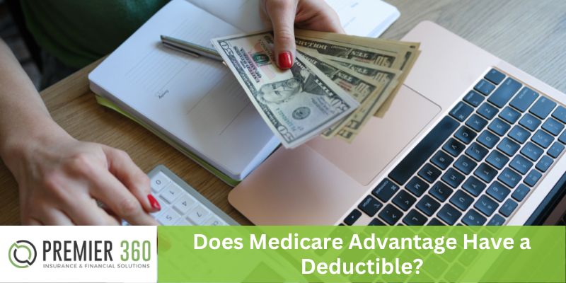 Medicare Advantage Have a Deductible